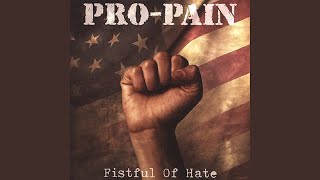 Pro-Pain - Fistful of Hate