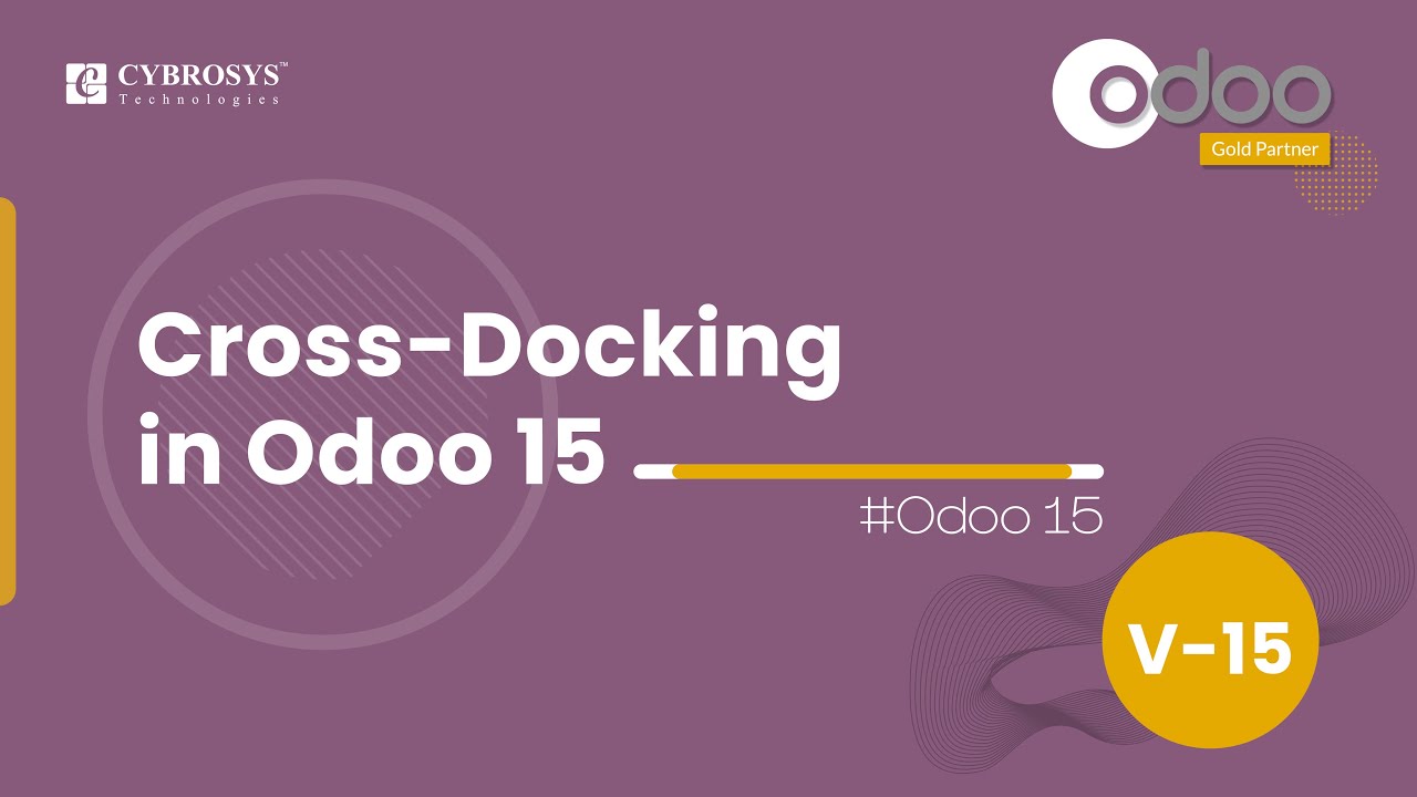 Cross Docking in Odoo 15 | Odoo 15 Inventory Management - YouTube