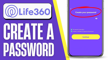How to Create Password in Life360 (Quick and Easy! )