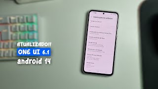 📱NOVA ATUALIZAÇÃO!! ONE UI 6.1 PARA O GALAXY A54