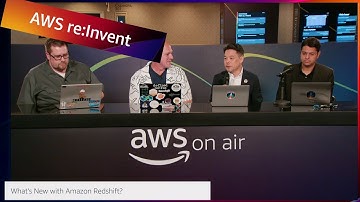AWS re:Invent 2022: AWS On Air ft. Amazon Redshift | AWS Events