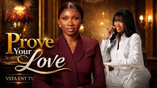PROVE YOUR LOVE -  SONIA UCHE , CHINENYE NNEBE  | LATEST 2026 NIGERIAN MOVIES