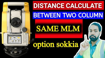 how to calculate distance between two column and align structural column with trimble total station