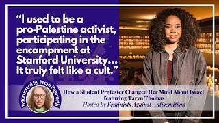 How a Student Protester Changed Her Mind About Israel