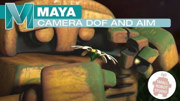 Maya Depth of Field & Camera Aim Tutorial