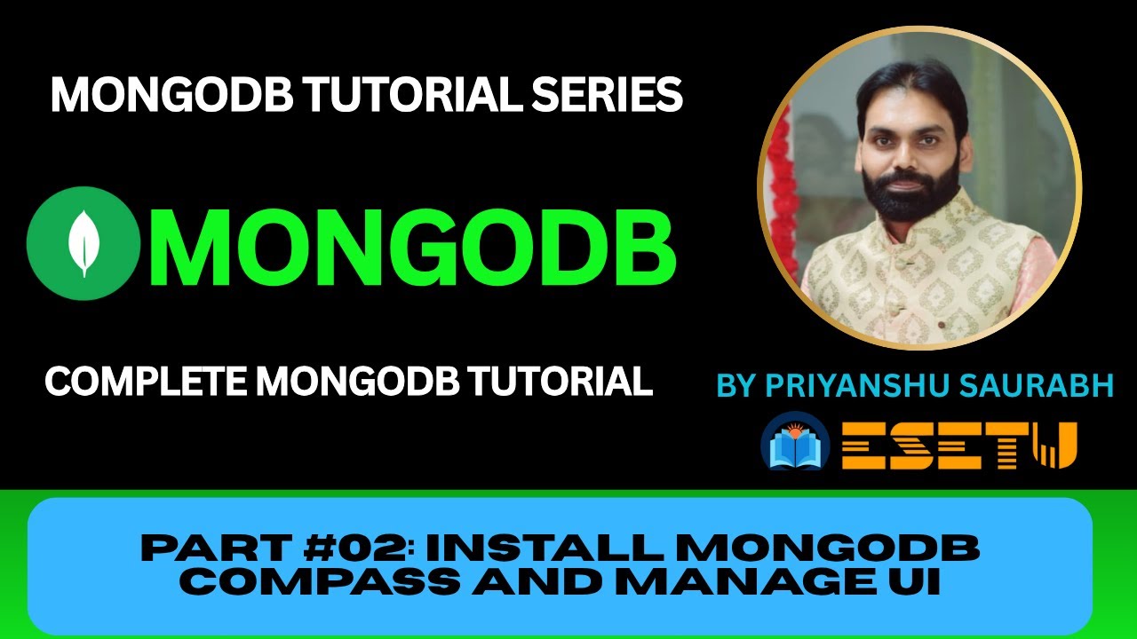 Part #02: Install MongoDB Compass and Manage UI Complete MongoDB ...