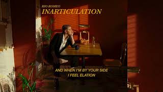 Inarticulation (Lyrics) - Rio Romeo