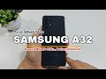Samsung A32 รีวิว+เล่าให้ฟังหลังใช้งาน | จอดี , กล้องเทพ , แบตอึด ราคาสุดคุ้ม 8,499.-
