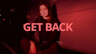 Abby Jasmine - Get Back // Lyrics