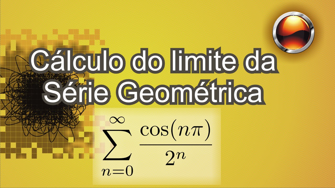 S rie Geom trica Cos n pi 2 n YouTube s-rie-geom-trica-cos-n-pi-2-n-youtube