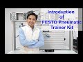 Introduction of FESTO Pneumatic Trainer Kit