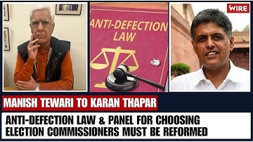 Anti-Defection Law & panel for choosing Election Commissioners must be reformed: Former Minister I&B