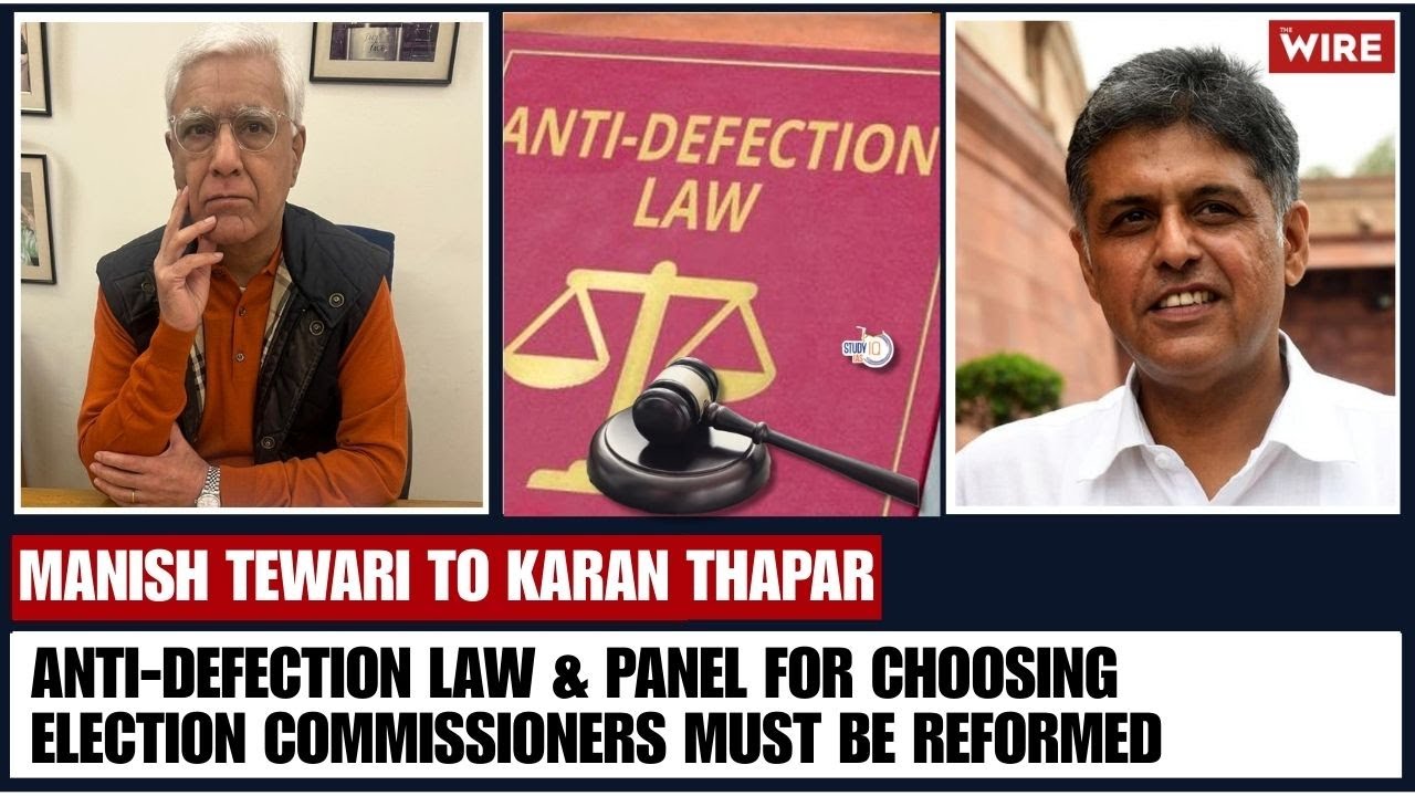Anti-Defection Law & panel for choosing Election Commissioners must be reformed: Former Minister I&B