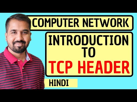 Introduction To TCP Header Explained in Hindi l Computer Network Course