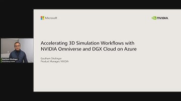 Accelerating 3D simulation workflows with NVIDIA Omniverse and DGX Cloud on Azure | ODFP225