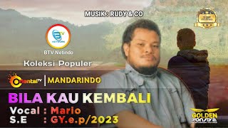 BILA KAU KEMBALI - MARIO | Album Merana [Lagu Lama Mandarin Indonesia]#mandarindo