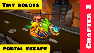 TINY Robots: Portal Escape | Chapter 2 Grandpa