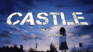 milet - Castle ( lyrics Terjemahan ) 8D Music