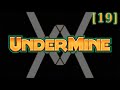 UnderMine [19] - Секрет