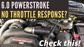 6.0 Powerstroke -  No Throttle Response
