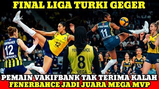 FINAL LIGA TURKI BERAHIR RICUH ‼️ Kemenangan 3 - 0 Fenerbahce atas vakifbank