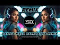 Aayega maza ab barsaat ka remix  super hit new style dance mix  dj siday remix original 2024 new