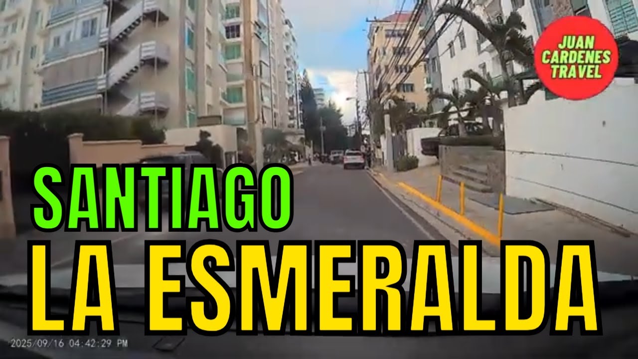 RECORRIDO RD : SANTIAGO (LA ESMERALDA)