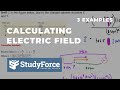 Calculating Electric Field (ɛ = kq/r²)