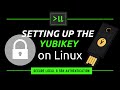 Setting up the YubiKey on Ubuntu (Desktop and Server)