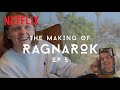 The Making of Ragnarok: Ep 5 | Preparing for Ragnarok Launch