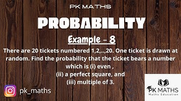 There are 20 ticket number 1,2,..,20. One ticket is drawn at random. find the probability that a....