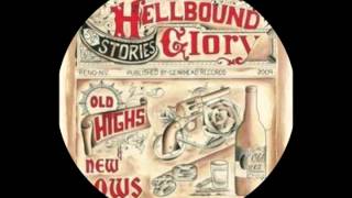 Hellbound Glory | Old Highs & New Lows | Why Take The Pain