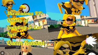 Queen Banana | Miraculous RP: Quests of Ladybug & Cat Noir