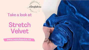 Take a look at Stretch Velvet Fabric - 96% PE 4%EA