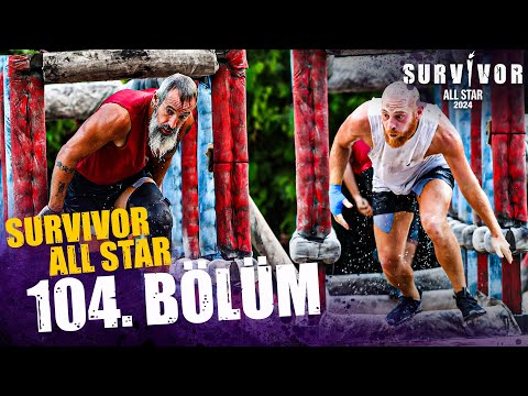 Survivor All Star 2024 104. Bölüm  @SurvivorTurkiye