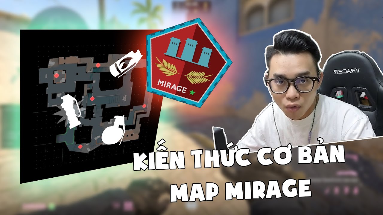 HƯỚNG DẪN FULL CƠ BẢN CÁCH CHƠI MAP MIRAGE BY LUXIIE (2026)