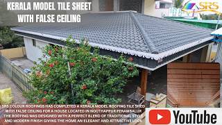 Kerala Model Roofing Work in Perambalur | Tile Sheet Roof Installation | SRS Colour Roofings