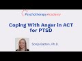 Coping With Anger in ACT for PTSD