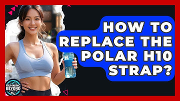 How To Replace The Polar H10 Strap? - Running Beyond Limits