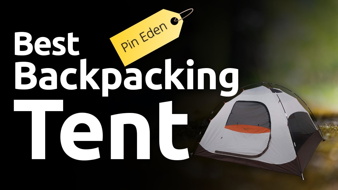 10 Best Backpacking Tent 2022 YouTube