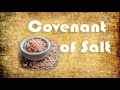 UNDERSTANDING THE COVENANT OF SALT Principles Of Yahawashi
