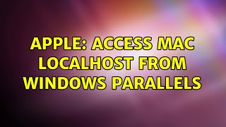 Apple: Access Mac localhost from Windows parallels