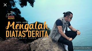 Mengalah Di Atas Derita Andra respatih Lyrick (song  slow  rock)