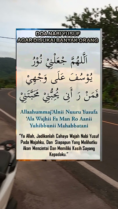Inilah Doa Nabi Yusuf agar di sukai banyak orang #islamicstatus #quotes #doa #nabiyusuf #dakwah