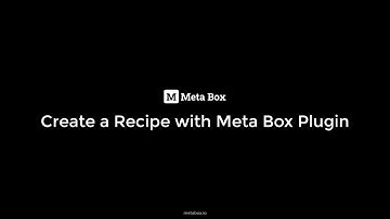 Create a Recipe with Meta Box Plugin | Meta Box Tutorial