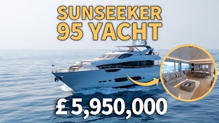 LIKE-NEW SUNSEEKER 95 YACHT | THE PERFECT COMBINATION OF LUXURY & PERFORMANCE