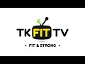 Tk fit  back to basics live stream