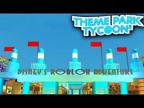 Disney Adventure Park In Theme Park Tycoon 2 Roblox Youtube - theme park tycoon 2 roblox disneyland