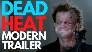 Dead Heat 1988 Modern Trailer Vinegar Syndrome Zombie Horror Cop Action Movie Joe Piscopo