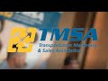 Why TMSA?